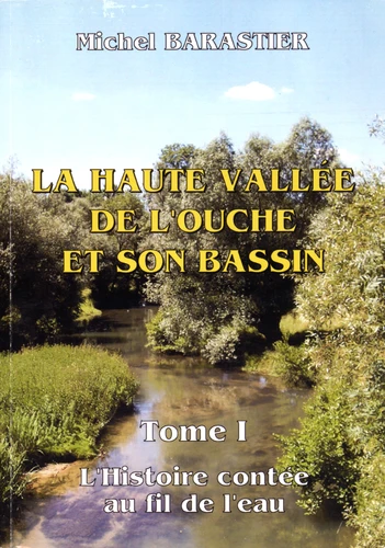 Livre-Haute-vallée-de-l_Ouche-Barastier-tome-1-Crédit-GaM