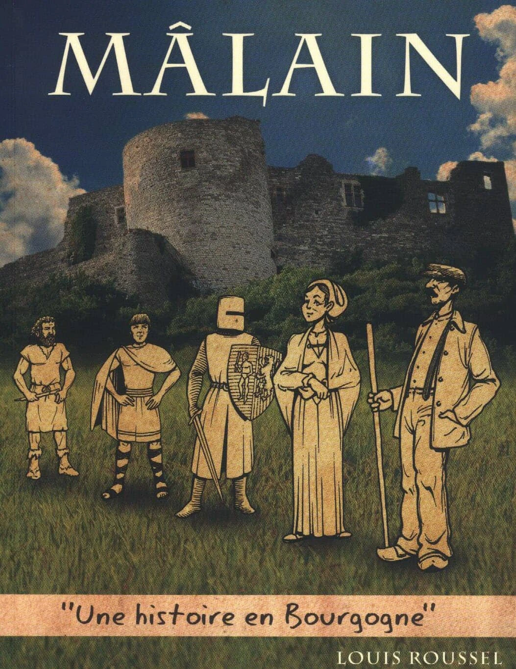 Livre Malain Une Histoire en Bourgogne Crédit GaM Livre Quand parlent les pierres